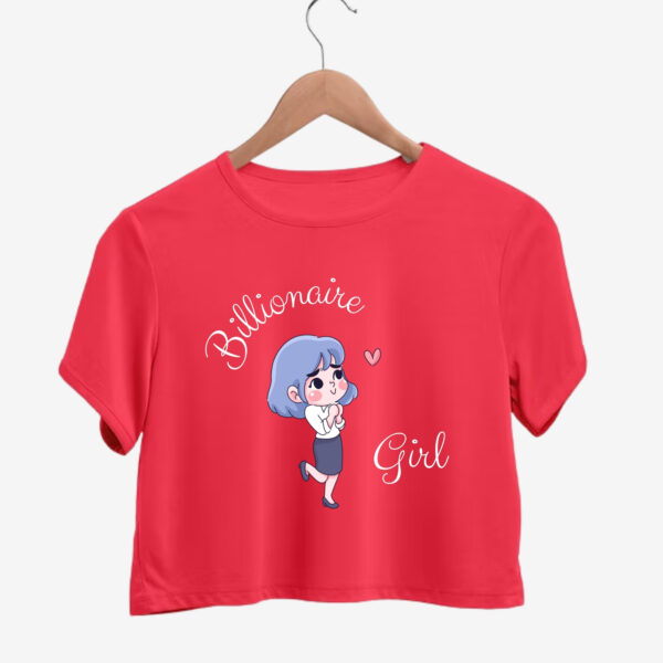 Billionaire Girl Crop Top